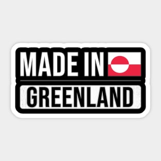 Made In Greenland - Gift for Greenlandic With Roots From Greenland Sticker